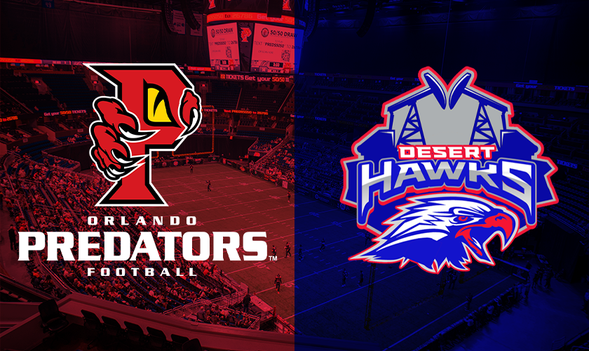 Orlando Predators vs. West Texas Desert Hawks