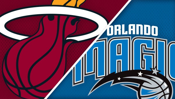 Orlando Magic vs. Miami Heat