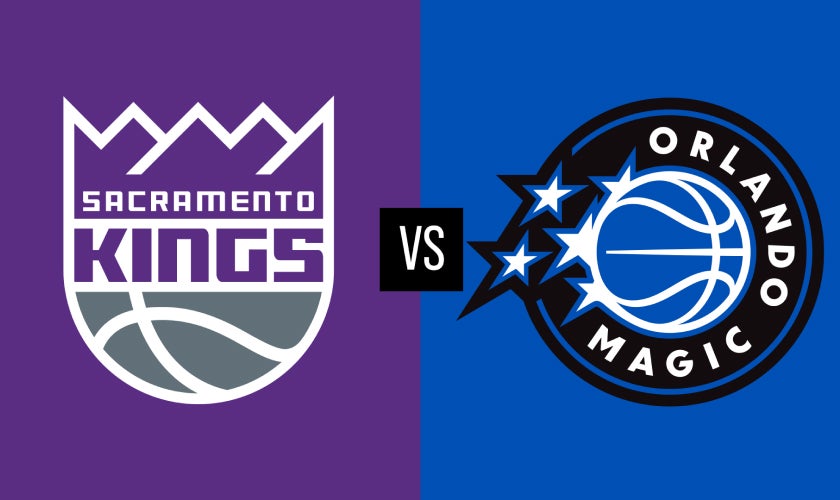 Orlando Magic vs. Sacramento Kings